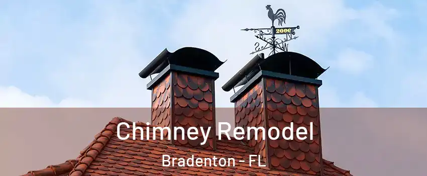  Chimney Remodel Bradenton - FL